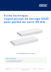 Capot pinces de serrage GEZE pour portes en verre 30 mm Fiche technique FR