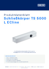 Schließkörper TS 5000 L ECline Produktdatenblatt DE