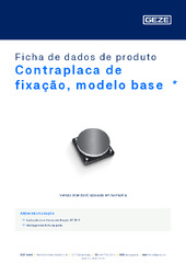 Contraplaca de fixação, modelo base  * Ficha de dados de produto PT