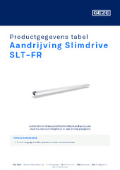 Aandrijving Slimdrive SLT-FR Productgegevens tabel NL