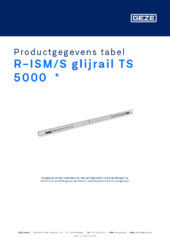 R-ISM/S glijrail TS 5000  * Productgegevens tabel NL