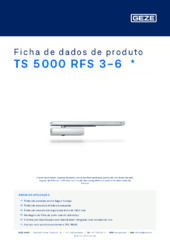 TS 5000 RFS 3-6  * Ficha de dados de produto PT