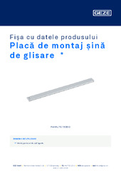Placă de montaj șină de glisare  * Fișa cu datele produsului RO