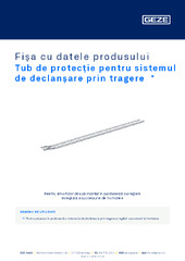 Tub de protecție pentru sistemul de declanșare prin tragere  * Fișa cu datele produsului RO