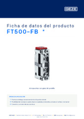 FT500-FB  * Ficha de datos del producto ES