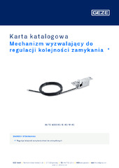 Mechanizm wyzwalający do regulacji kolejności zamykania  * Karta katalogowa PL