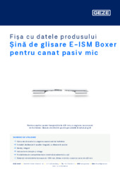 Șină de glisare E-ISM Boxer pentru canat pasiv mic Fișa cu datele produsului RO