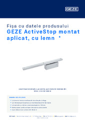 GEZE ActiveStop montat aplicat, cu lemn  * Fișa cu datele produsului RO