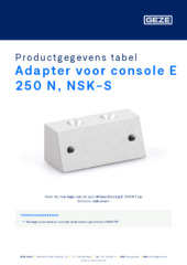 Adapter voor console E 250 N, NSK-S Productgegevens tabel NL