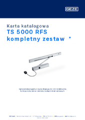TS 5000 RFS kompletny zestaw  * Karta katalogowa PL