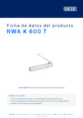 RWA K 600 T Ficha de datos del producto ES