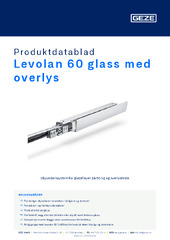 Levolan 60 glass med overlys Produktdatablad NB
