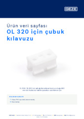 OL 320 için çubuk kılavuzu Ürün veri sayfası TR