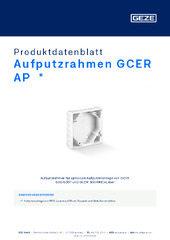 Aufputzrahmen GCER AP  * Produktdatenblatt DE