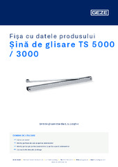 Șină de glisare TS 5000 / 3000 Fișa cu datele produsului RO