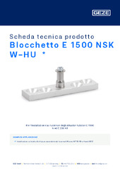 Blocchetto E 1500 NSK W-HU  * Scheda tecnica prodotto IT