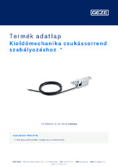 Kioldómechanika csukássorrend szabályozáshoz  * Termék adatlap HU
