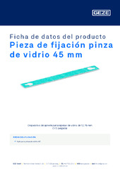 Pieza de fijación pinza de vidrio 45 mm Ficha de datos del producto ES
