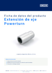 Extensión de eje Powerturn Ficha de datos del producto ES