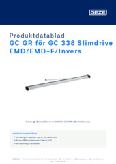 GC GR för GC 338 Slimdrive EMD/EMD-F/Invers Produktdatablad SV