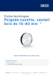 Poignée cuvette, vantail bois de 15-80 mm  * Fiche technique FR
