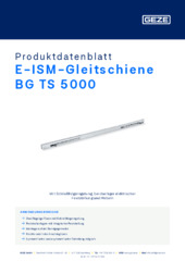 E-ISM-Gleitschiene BG TS 5000 Produktdatenblatt DE