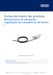 Mecanismo de ativação, regulação da sequência de fecho  * Ficha de dados de produto PT