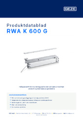 RWA K 600 G Produktdatablad SV
