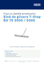 Șină de glisare T-Stop BG TS 3000 / 5000 Fișa cu datele produsului RO