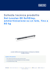 Set Levolan 60 SoftStop, ammortizzazione su un lato, fino a 60 kg Scheda tecnica prodotto IT