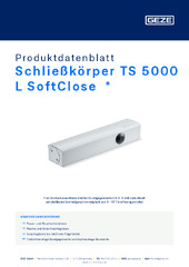 Schließkörper TS 5000 L SoftClose  * Produktdatenblatt DE