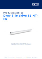 Drev Slimdrive SL NT-FR Produktdatablad DA