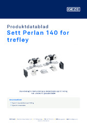 Sett Perlan 140 for trefløy Produktdatablad NB