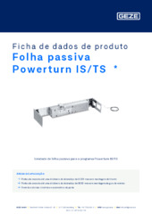 Folha passiva Powerturn IS/TS  * Ficha de dados de produto PT