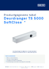 Deurdranger TS 5000 SoftClose  * Productgegevens tabel NL