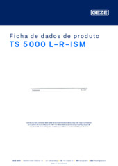 TS 5000 L-R-ISM Ficha de dados de produto PT