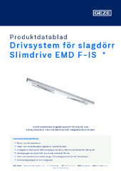 Drivsystem för slagdörr Slimdrive EMD F-IS  * Produktdatablad SV