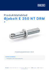 Øjebolt E 250 NT DRM  * Produktdatablad DA