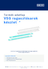 VSG ragasztósarok készlet  * Termék adatlap HU