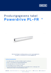 Powerdrive PL-FR  * Productgegevens tabel NL