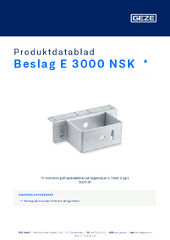 Beslag E 3000 NSK  * Produktdatablad DA
