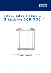 Slimdrive SCR GGS  * Fișa cu datele produsului RO
