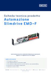 Automazione Slimdrive EMD-F Scheda tecnica prodotto IT