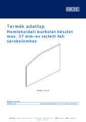 Homlokoldali burkolat készlet max. 37 mm-es rejtett fali sarokelemhez Termék adatlap HU