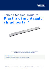 Piastra di montaggio chiudiporta  * Scheda tecnica prodotto IT