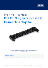 GC 339 için yuvarlak kemerli adaptör Ürün veri sayfası TR