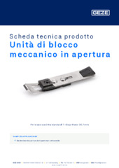 Unità di blocco meccanico in apertura Scheda tecnica prodotto IT