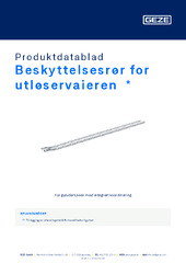 Beskyttelsesrør for utløservaieren  * Produktdatablad NB