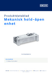 Mekanisk hold-åpen enhet Produktdatablad NB