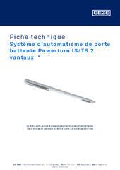 Système d'automatisme de porte battante Powerturn IS/TS 2 vantaux  * Fiche technique FR